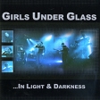 Girls Under Glass In Light & Darkness (2 CD) Flowers Исполнитель "Girls Under Glass" инфо 10405z.
