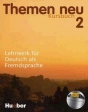 Themen neu 2: Kursbuch: Lehrwerk fur Deutsch als Fremdsprache Издательство: Max Hueber Verlag, 2006 г Мягкая обложка, 160 стр ISBN 3-19-001522-8 инфо 6810s.